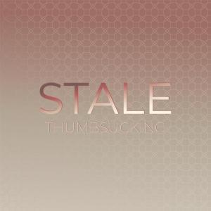 Album Stale Thumbsucking from Various
