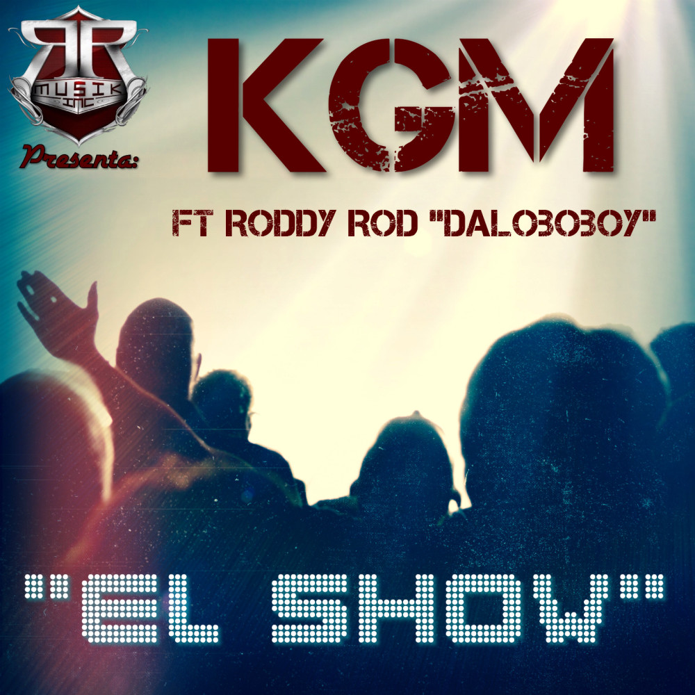 El Show (feat. Roddy Rod da LoBo BoY) (Explicit)