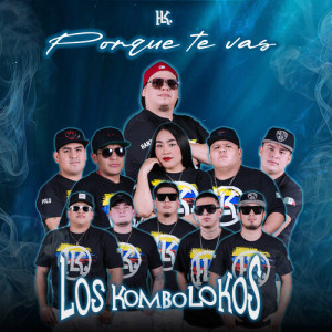 Album Porque Te Vas from Los Kombolokos