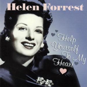 收聽Helen Forrest的Worry, Worry, Worry歌詞歌曲
