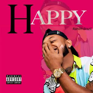 Rahim Brazil的專輯Happy (Explicit)
