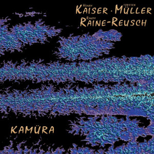 Randy Raine-Reusch的專輯Kamüra
