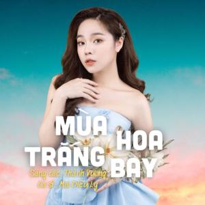 ดาวน์โหลดและฟังเพลง Mùa Hoa Trắng Bay พร้อมเนื้อเพลงจาก Mai DIệu Ly