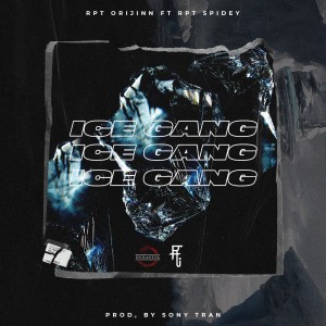 收聽RPT Orijinn的Ice Gang (Explicit)歌詞歌曲