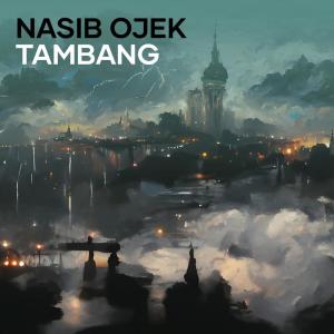 ดาวน์โหลดและฟังเพลง Nasib Ojek Tambang พร้อมเนื้อเพลงจาก Hasbullah Ishak