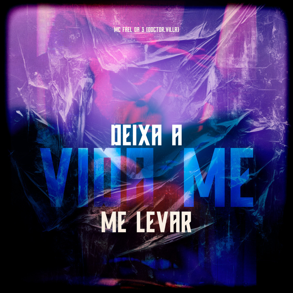 Deixa A Vida Me Levar (Explicit)