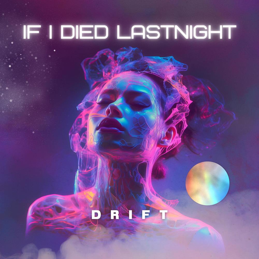 IF I DIED LAST NIGHT (Explicit)