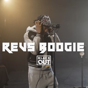 Revs Boogie的專輯Revs Boogie - Blackout Session (Explicit)