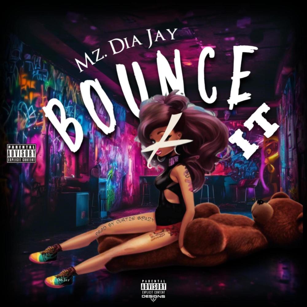 Bounce it (Bend it over) (feat. Mz. Dia Jay) (Radio Edit)