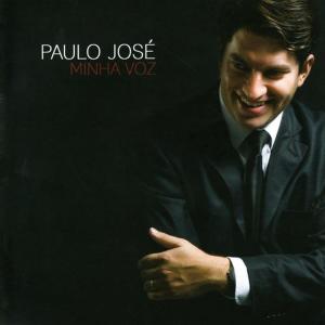 อัลบัม Minha Voz ศิลปิน Paulo José