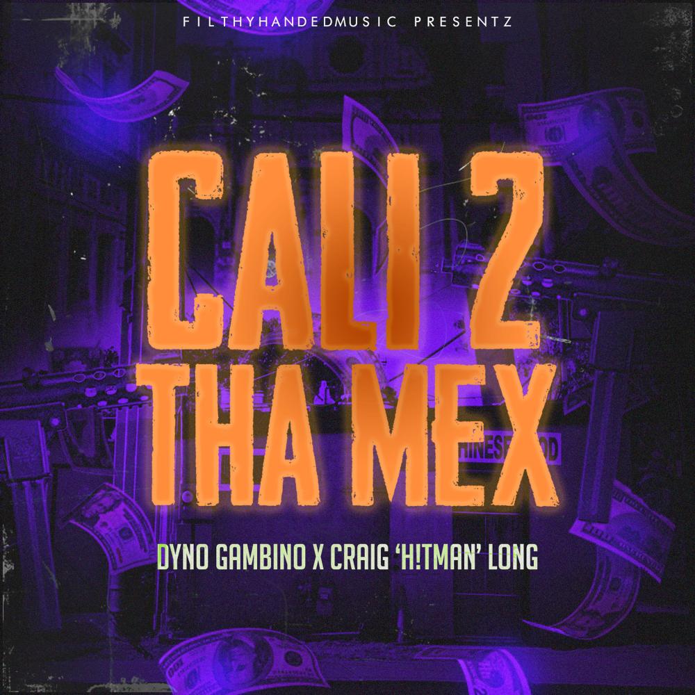 Cali 2 Tha Mex (feat. Craig 'H!Tman' Long) (Radio Edit|Explicit)