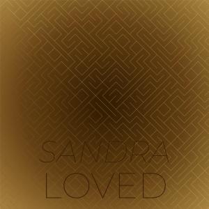 Album Sandra Loved oleh Various