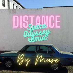 Listen to Distance Space Odyssey (Remix) song with lyrics from Mure