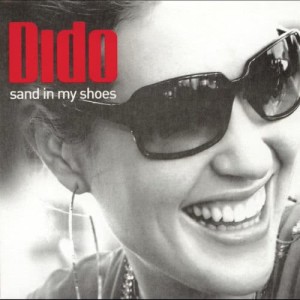 收聽Dido的Sand In My Shoes (Steve Lawler's We Love Ibiza Remix)歌詞歌曲