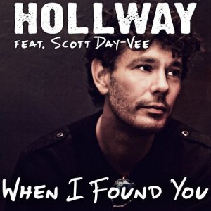 收聽Hollway的When I Found You (其他)歌詞歌曲