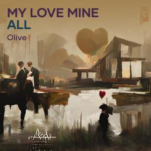 Album My Love Mine All from Olive