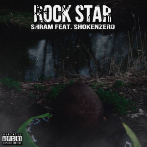 Listen to Rock Star (Explicit) song with lyrics from Shram