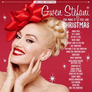 ดาวน์โหลดและฟังเพลง Santa Claus Is Coming To Town พร้อมเนื้อเพลงจาก Gwen Stefani