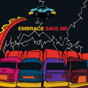 收聽Embrace的Save Me (Reverend Bass Remix)歌詞歌曲