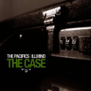 收聽The Pacifics & Illmind的The Case歌詞歌曲