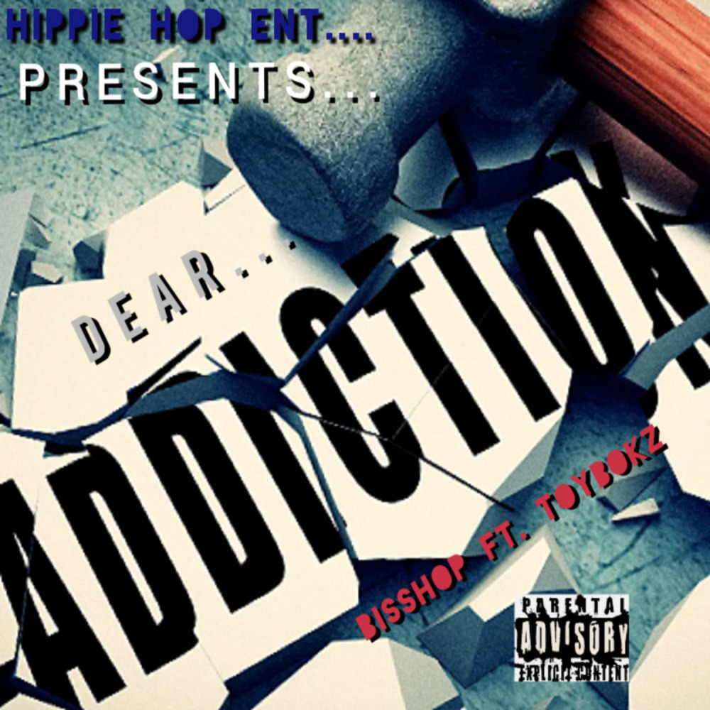Dear Addiction (Explicit)