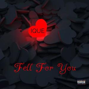 Ique的專輯Fell For You