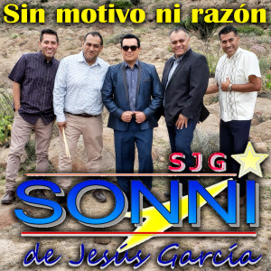 Album Sin motivo ni razón from Sonni De Jesus Garcia
