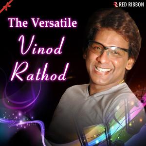 Album The Versatile Vinod Rathod from Vinod Rathod