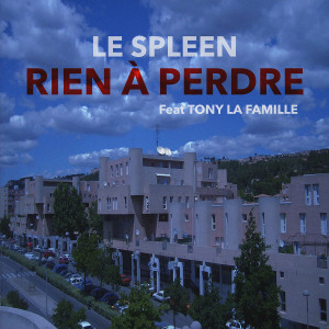 Album Rien à perdre from Le Spleen