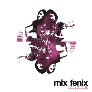 收聽Mix Fenix的Mind Games歌詞歌曲