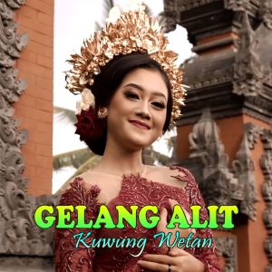 Dengarkan Gelang Alit (Versi Gandrung) lagu dari Kuwung Wetan dengan lirik