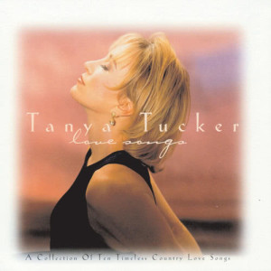 ดาวน์โหลดและฟังเพลง Would You Lay With Me (In A Field Of Stone) พร้อมเนื้อเพลงจาก Tanya Tucker