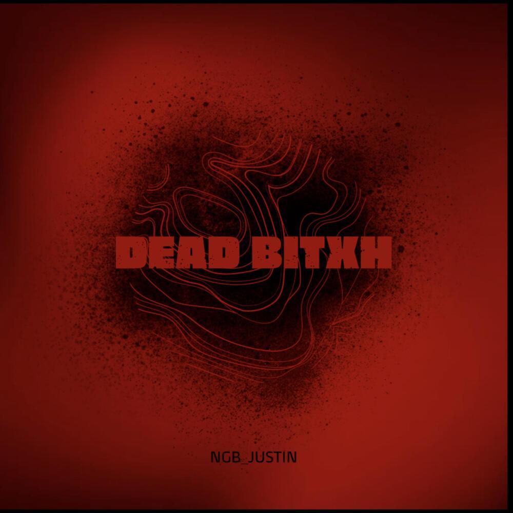 DEAD BITXH (Explicit)