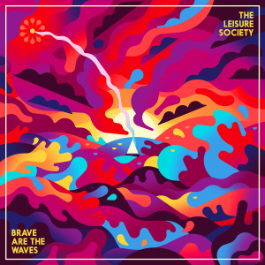 Brave Are the Waves dari The Leisure Society