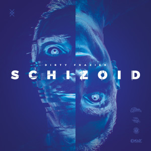 Album Schizoid (Explicit) from Dirty Frazier