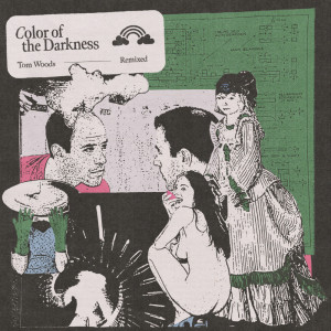 Album Color of the Darkness (Remixed) oleh Tom Woods