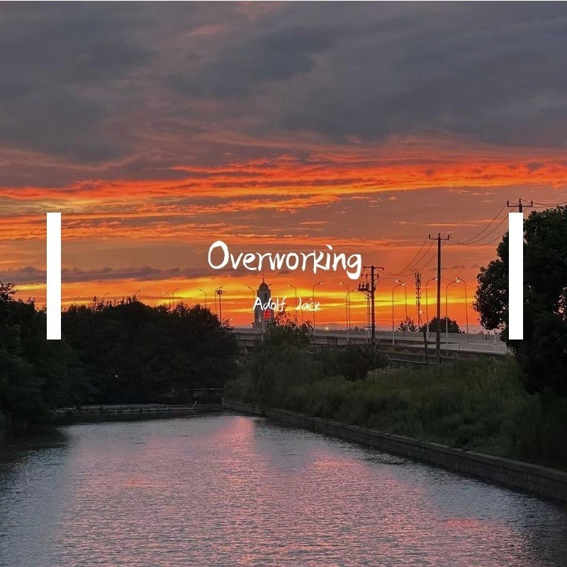 Overworking (完整版)