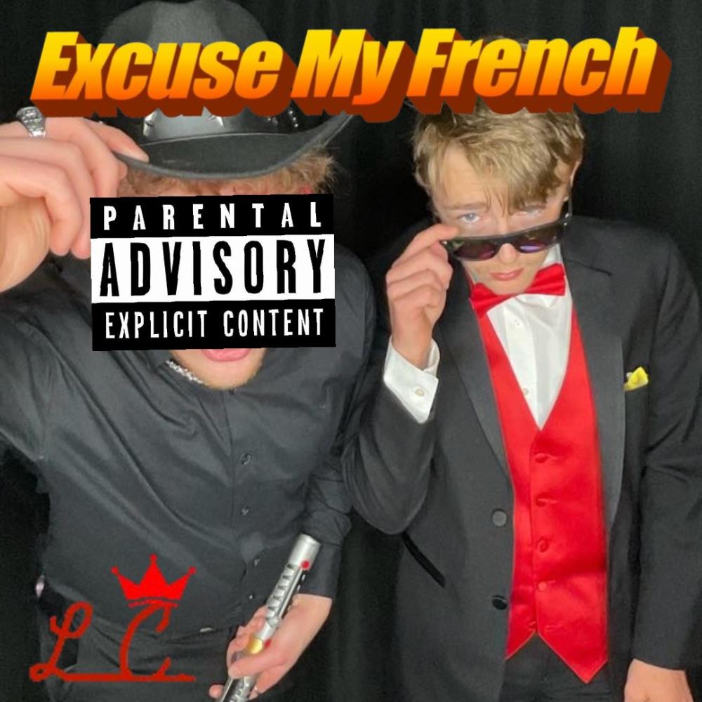 Excuse My French (Explicit)