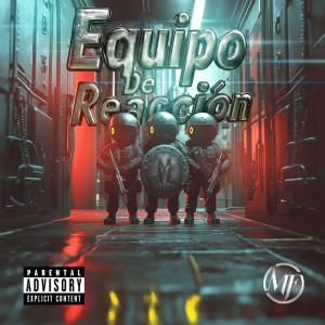 ดาวน์โหลดและฟังเพลง Equipo De Reacción (Explicit) พร้อมเนื้อเพลงจาก Marco Farias