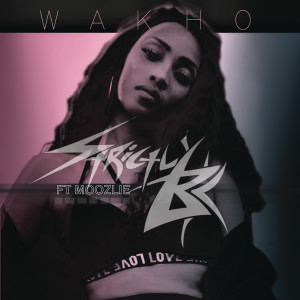 Strictly BK的專輯Wakho