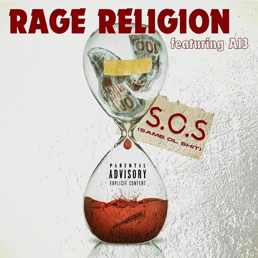 S.O.S. (Same Ol Shit) (feat. A13) (Explicit)