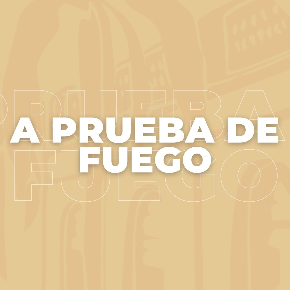 A Prueba de Fuego