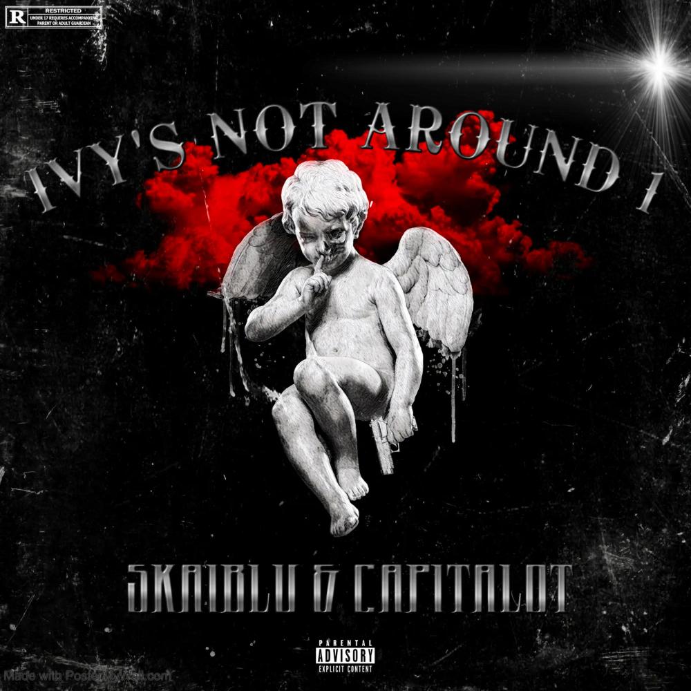IVY'S NOT AROUND 1 (Explicit)