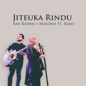 Album Jiteuka Rindu oleh Ami Rahmi
