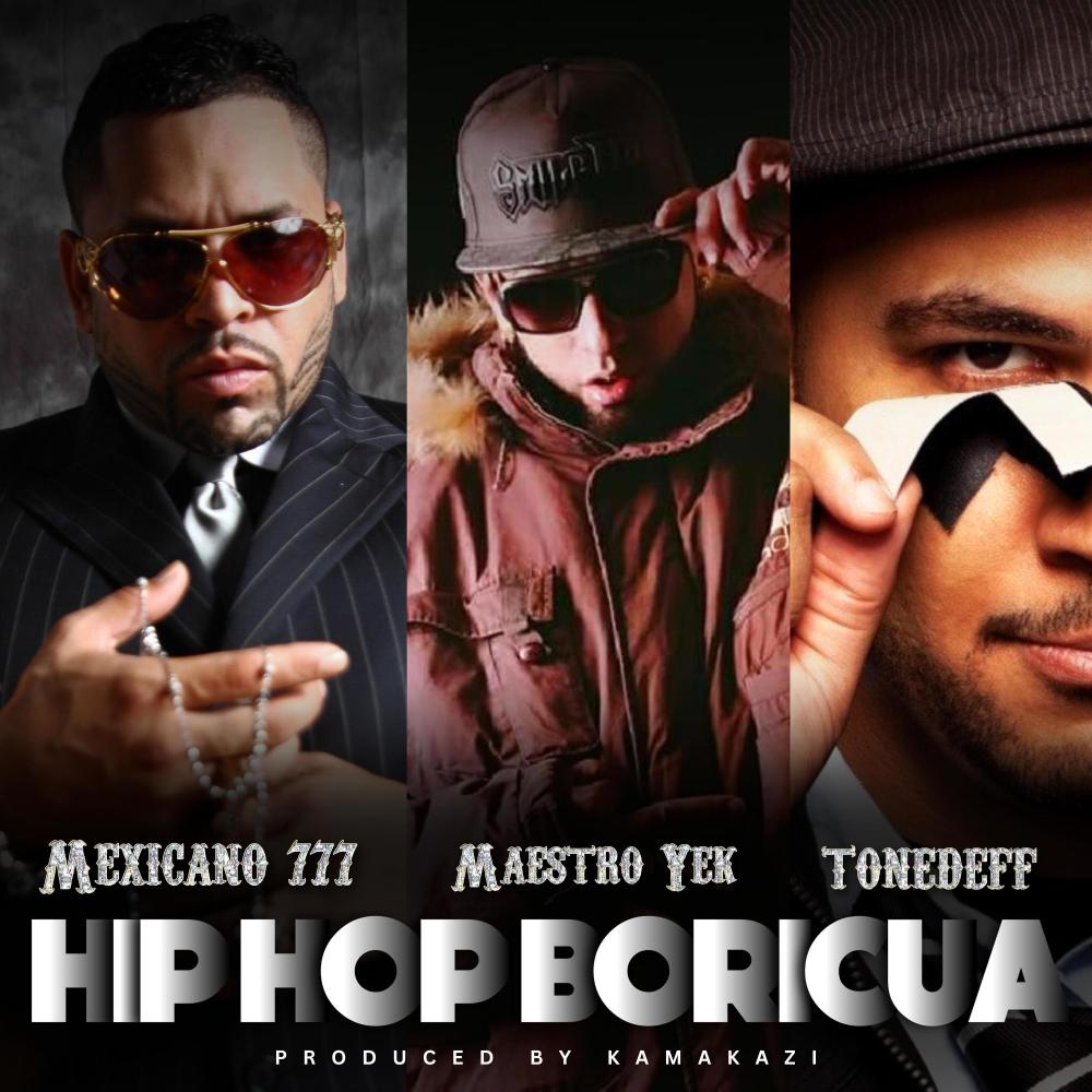 Hip Hop Boricua (feat. Maestro Yek & Tonedeff) (Explicit)