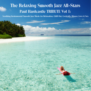 ดาวน์โหลดและฟังเพลง Silky Smooth พร้อมเนื้อเพลงจาก The Relaxing Smooth Jazz All-Stars