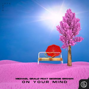 Album On Your Mind oleh Michael Grald