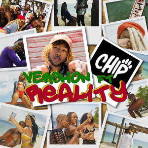 Vershon的專輯Reality (feat. Chip) (Explicit)