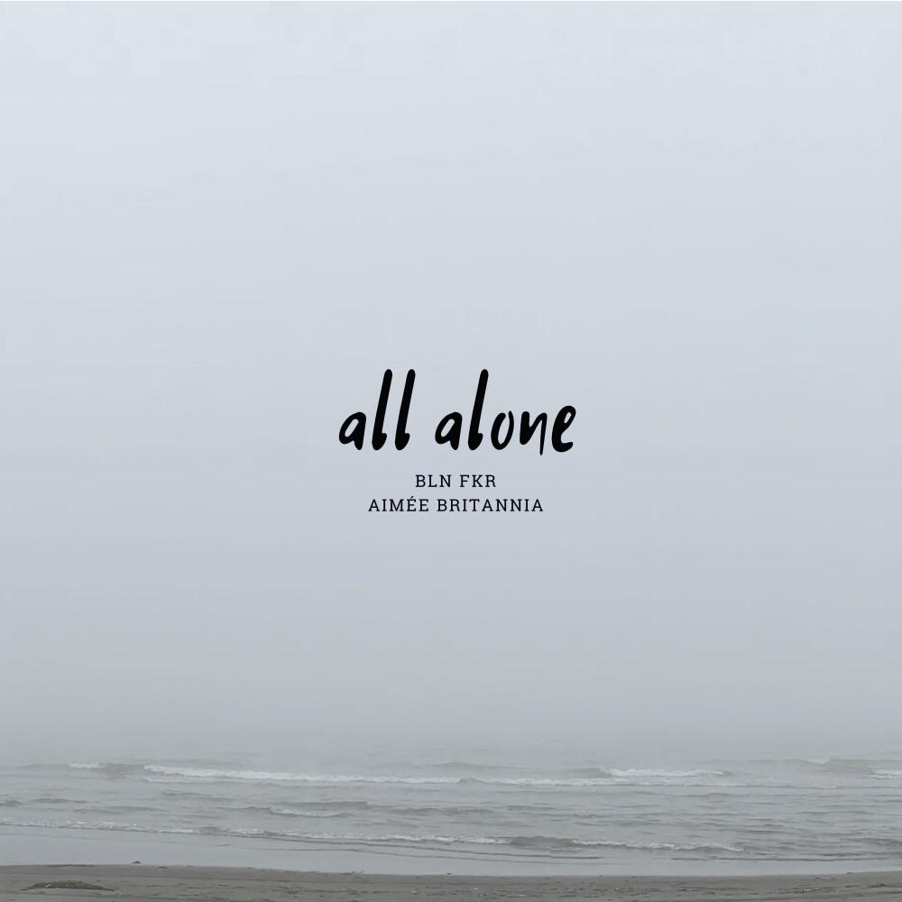 All Alone