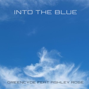 Into the Blue dari Greencyde
